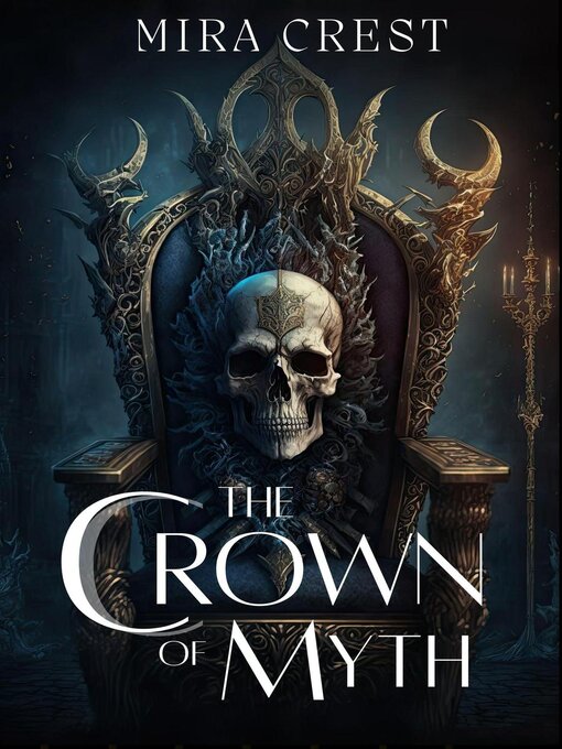 Title details for The Crown of Myth by Mira Crest - Available